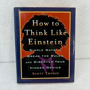 How to Think Like Einstein Book by Scott Thorpe Inspiration Hard Cover